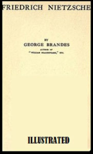 Title: Friedrich Nietzsche, Author: George Brandes