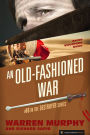 An Old-Fashioned War (Destroyer Series #68)