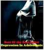 Best of the Best Sellers Depression In Adolescents (juvenile, teenager, youth, teen, minor, youngster, stripling, sweet sixteen)