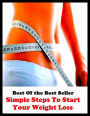 Best of the best sellers Simple Steps To Start Your Weight Loss ( exercise, meditation, acupuncture, disease, digestive system, formula, medicine, remedy, fix, treatment, action, conduct, behavior, handling, gastrin, fitness, vitamins )