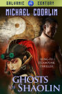Ghosts of Shaolin: Kung-Fu Steampunk Thriller