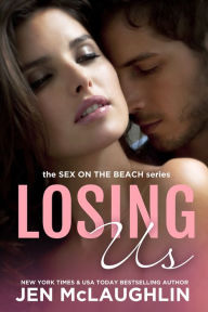 Title: Losing Us: Sex on the Beach, Author: Jen McLaughlin