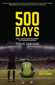 Title: 500 Days, Author: Steve Zakuani