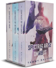 Title: Spectras Arise Trilogy: Omnibus Edition, Author: Tammy Salyer