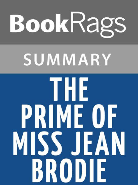 The Prime of Miss Jean Brodie by Muriel Spark l Summary & Study Guide