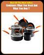 Best of the Best Sellers Cookware What You Need And What You Don T ( cook stove, cooks town, cooks tr, cook top, cookware, cooky, cooky jar, cool, cool aid, cool as a cucumber)