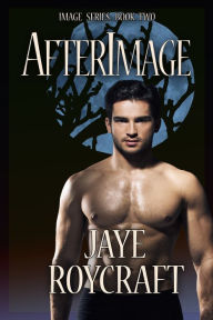 Title: Afterimage, Author: Jaye Roycraft