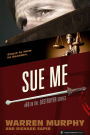 Sue Me (Destroyer Series #66)
