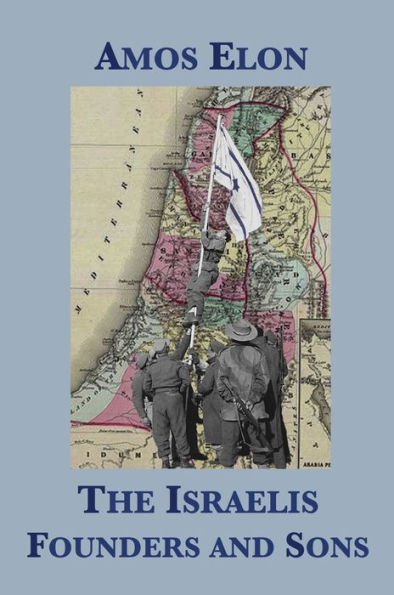 The Israelis: Founders and Sons