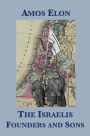 The Israelis: Founders and Sons