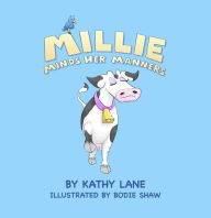 Title: Millie Minds Her Manners, Author: Kathy Lane