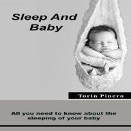 Title: Sleep and Baby, Author: Torin Pinero