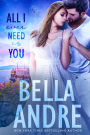 All I Ever Need Is You: Seattle Sullivans 5 (Contemporary Romance)