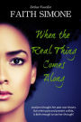 When The Real Thing Comes Along Faith Simone