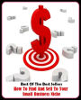 Best of the Best Sellers How To Find And Sell To Your Small Business Niche (Finley, finch like, find, find a friendly bush, find a way, find fault, find fault with, find one's feet, find ones feet, find oneself)