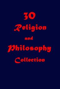 Title: 30 Philosophy of Religion- APOCRYPHA Existence City of God Saints' Everlasting Rest Book of the Dead Institution of the Christian Religion Aids to Reflection Authority of Scripture Imitation of Christ Some Fruits of Solitude Life of Jesus Age of Reason, Author: THOMAS PAINE