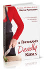 A Thousand Deadly Kisses