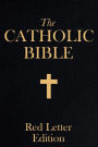 Catholic Bible - Red Letter Edition