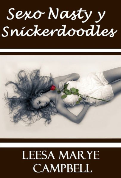 Sexo Nasty y Snickerdoodles