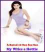 Gay: X-Rated 10 Sex Sex Sex My Wifes a Hottie ( Erotic Photography, Erotic Stories, Nude Photos, Naked , Adult Nudes, Breast, Domination, Bare Ass, Lesbian, She-male )
