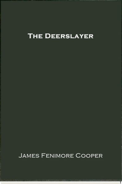 The Deerslayer