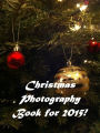 Christmas Book: Christmas Cheer 20(Christmas, Holiday, Religion, Christ, Christian, Santa, North Pole, Reindeer, Star, Ornaments, Christmas Tree, cheer, glee, exhilaration, merriment, elation, gladness)