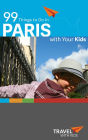99 Things to Do in Paris with Your Kids