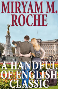 Title: A Handful Of English Classic, Author: Miryam M. Roche