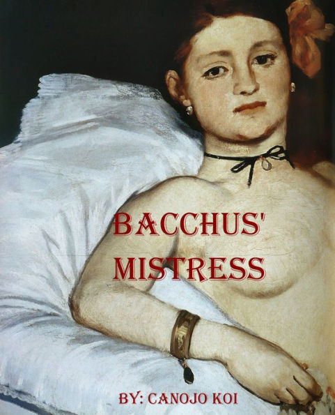Bacchus' Mistress