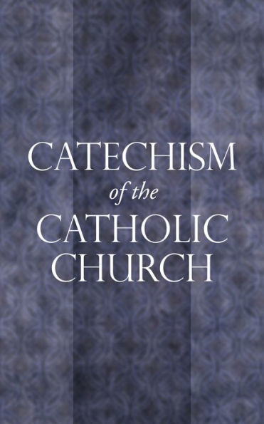 Catechism of the Catholic Church - Catholicism