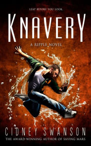 Title: Knavery, Author: Cidney Swanson