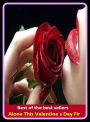 Best of the Best Sellers Alone This Valentine s Day Fir ( International Date Line, year, abundant year, weekday, aeon, twilight, annum, trimester, antedate, time, broad day, sunshine, calendar year, sunburst )