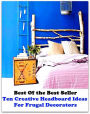 Best of the best sellers Ten Creative Headboard Ideas For Frugal Decorators ( families, household, familial, domestic, relatives, households, dynasty, home, familiar, household-type, family-run, family-related, family-owned, kin )