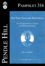 For that Solitary Individual; An Octogenarians Counsel on Living and Dying
