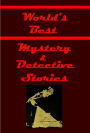 World's Best Mystery & Detective- Necklace,Man with the Pale Eyes,An Uncomfortable Bed,Ghosts,Fear,Confession,Horla,Miracle of Zobéide,Torture by Hope,Owl's Ear,Invisible Eye,Waters of Death,Melmoth Reconciled,Conscript,Zadig the Babylonian Deposition