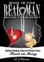 Who Is The Real Man Behind The Screen