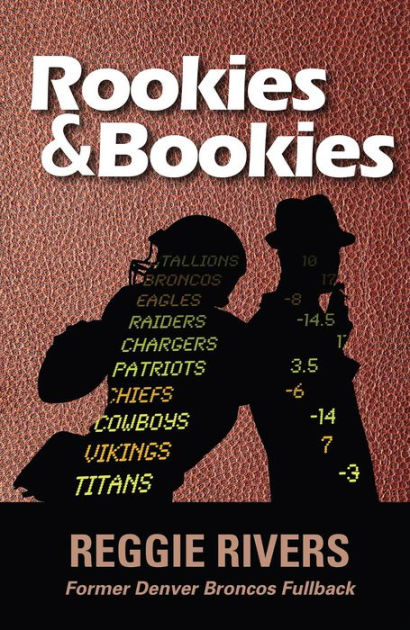 Rookies & Bookies by Reggie Rivers, eBook