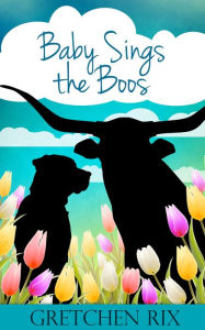 Title: Baby Sings The Boos, Author: Gretchen Rix