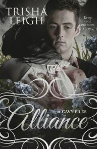 Alliance (The Cavy Files Series #2)