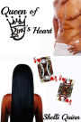 Queen of King's Heart