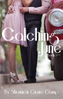 Catching June