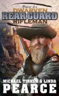 Diaries of a Dwarven Rifleman - Rear Guard