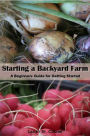 Starting a Backyard Farm