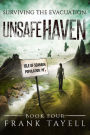 Surviving The Evacuation, Book 4: Unsafe Haven