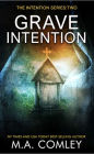 Grave Intention