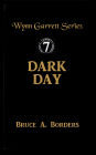 Dark Day (Wynn Garrett Series #7)
