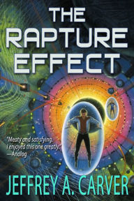 Title: The Rapture Effect, Author: Jeffrey A. Carver