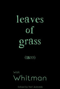 Title: Leaves of Grass: 1855 Edition, Author: Walt Whitman