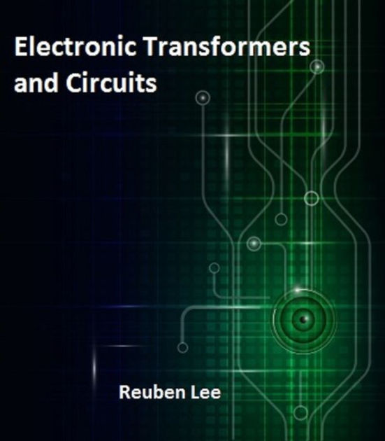 Electronic Transformers and Circuits by Reuben Lee eBook Barnes