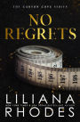 No Regrets - A Billionaire Romance